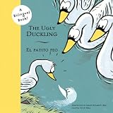 Ugly Duckling/el Patito Feo (Bilingual Fairy Tales)