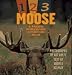 1, 2, 3 Moose: A Pacific Northwest Counting Book