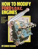 How to Modify Ford Single Overhead Camshaft Engines