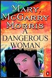 A Dangerous Woman