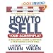 How to Sell Your Screenplay: A Realistic Guide to Getting a Television or Film Deal