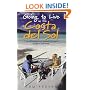 Going to Live on the Costa Del Sol: Your Practical Guide to Enjoying a New Lifestyle in the Sun