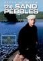 The Sand Pebbles