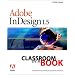 Adobe InDesign 1.5 Classroom in a Book