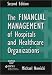The Financial Management of Hospitals and Healthcare Organizations, Second Edition
