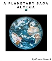 An Extraterrestrial Message to the Nations (A Planetary Saga Almega)
