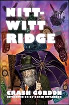 Click to Download Free Kindle Book -> Nitt-Witt Ridge: A Big Sur Freak Fable