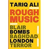 rough music blair bombs baghdad london terror