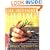 The Ultimate Shrimp Book: More than 650 Recipes for Everyone's Favorite Seafood Prepared in Every Way Imaginable