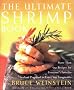 The Ultimate Shrimp Book: More Than 650 Recipes for Everyone's Favorite Seafood Prepared in Every Way Imaginable