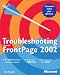 Troubleshooting Microsoft FrontPage 2002 (Cpg-Troubleshooting)