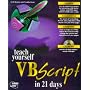 Teach Yourself Vbscript in 21 Days (Sams Teach Yourself)