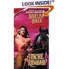 Apache Runaway by  Madeline Baker