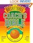 The Basketball Coach's Bible: A Comprehensive and Systematic Guide to Coaching (Nitty Gritty Basketball Series)