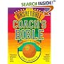 The Basketball Coach's Bible: A Comprehensive and Systematic Guide to Coaching (Goldstein, Sidney. Nitty Gritty Basketball Series.)