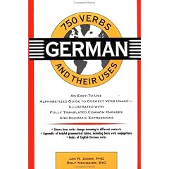 750 German Verbs and Their Uses (750 Verbs and Their Uses)