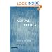 Actual Ethics