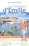 Les Sentiers d'Emilie dans le Roussil...