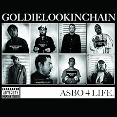 Goldie Lookin Chain - Asbo 4 Life (2009)