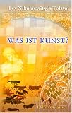 Produkt-Bild: Was ist Kunst?: Aus dem Russischen &uuml;bersetzt von Dr. Alexis Markow