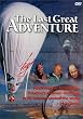 The Last Great Adventure