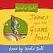 James and the Giant Peach: Abridged