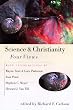 Science and Christianity: Four Views (Spectrum Multiview Book Series Spectrum Multiview Book Serie)
