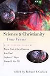 Science & Christianity: Four Views