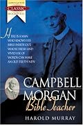 G. Campbell Morgan : Bible Teacher (Ambassador Classic Biographies)