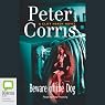 Beware of the Dog: A Cliff Hardy Mystery, Book 16
