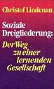 Soziale Dreigliederung, Der Weg zu einer lernenden Gesellschaft