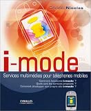i-mode : Services multim�dias pour t�l�phones mobiles