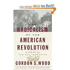 The Radicalism of the American Revolution (Vintage)