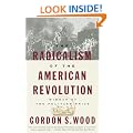 The Radicalism of the American Revolution