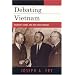 Debating Vietnam: Fulbright, Stennis, and Their Senate Hearings (Vietnam: America in the War Years)