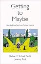 Getting to Maybe