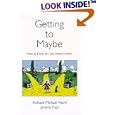 Getting To Maybe: How to Excel on Law School Exams