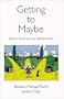 Getting To Maybe: How to Excel on Law School Exams