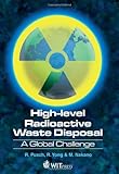 High-level radioactive waste (HLW) disposal : a global challenge