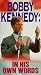VHS : Bobby Kennedy: In His Own Words