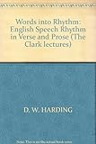 Words in rhythm : English speech rhythm in verse and prose