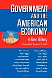 Government and the American Economy: A New History