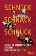 Schnick, Schnack, Schnuck: Schulte-Richterings Kleine Weltgeschichte