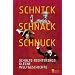 Schnick, Schnack, Schnuck: Schulte-Richterings Kleine Weltgeschichte