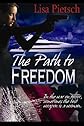 The Path To Freedom