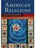 American Religions: A Documentary History