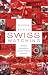 Swiss Watching: Inside Europe's Landlocked Island