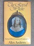 The royal whore : Barbara Villiers, Countess of Castlemaine