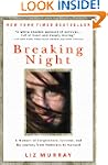 Breaking Night: A Memoir of Forgivene...