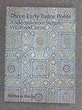 Three early Tudor poets : a selection from Skelton, Wyatt and Surrey